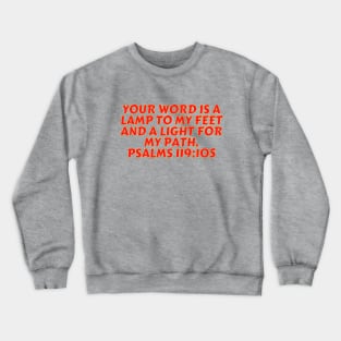 Bible Verse Psalm 119:105 Crewneck Sweatshirt